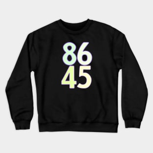 8645 Get Rid Of Trump Crewneck Sweatshirt